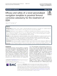 Efficacy and Safety of a Novel Personalized Navigation Template in Proximal Femoral Corrective Osteotomy for the Treatment of DDH Qiang Shi1,2 and Deyi Sun1*