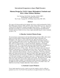 Mission Design for NASA's Inner Heliospheric Sentinels and ESA's
