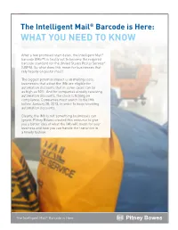 The Intelligent Mail® Barcode Is Here: What You Need to Know