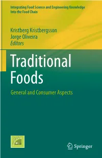 Traditional Foods General and Consumer Aspects Integrating Food Science and Engineering Knowledge Into the Food Chain