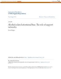 Alcohol-Related Attentional Bias: the Oler of Support Networks Kevin Hallgren