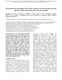 Brain-Derived Circulating Cell-Free DNA Defines the Brain Region and Cell Specific Origins Associated with Neuronal Atrophy