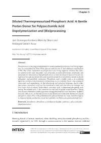 Diluted Thermopressurized Phosphoric Acid: a Gentle Proton Donor for Polysaccharide Acid Depolymerization and (Bio)Processing