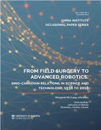 From Field Surgery to Advanced Robotics: Sino-Canadian Relations in Science and Technology, 1938 to 2018