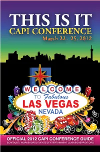 Las Vegas PRIDE in Support of the It Gets Better Project and Film Your Story Between 10Am and 3Pm Friday Or Saturday Near the Registration Desk