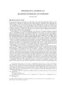 Presidential Address 2012 Hoarding in Britain: an Overview