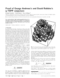 Proof of George Andrews's and David Robbins's Q-TSPP Conjecture