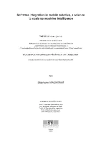 Software Integration in Mobile Robotics, a Science to Scale up Machine Intelligence