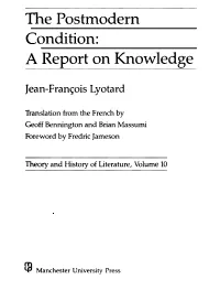The Postmodern Condition: a Report on Knowledge