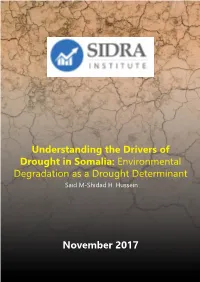 Understanding the Drivers of Drought in Somalia: Environmental Degradation As a Drought Determinant