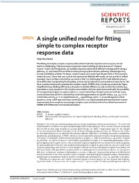 A Single Unified Model for Fitting Simple to Complex Receptor Response Data