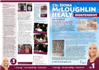 Cllr. FIONA Dublin City FM, Has the Principles of Open and Accountable Reported for TV3’S Governance Have Informed My Work As a Midweek Show Public Representative