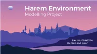 Harem Environment Modelling Project