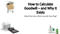 How to Calculate Goodwill – and Why It Exists