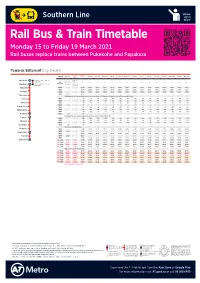 Southern Line Signal Driver Rail Bus & Train Timetable Monday 15 to Friday 19 March 2021 Rail Buses Replace Trains Between Pukekohe and Papakura
