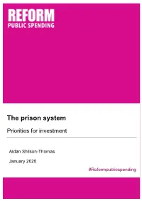 The Prison System: Priorities for Investment