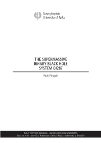 The Supermassive Binary Black Hole System Oj287