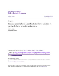 A Critical Discourse Analysis of Patriarchal Menstruation Discourse Kathryn M