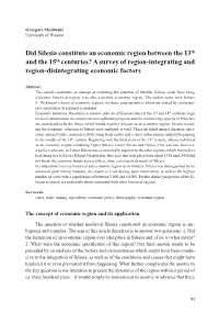 Did Silesia Constitute an Economic Region Between the 13Th and the 15Th Centuries? a Survey of Region-Integrating and Region-Disintegrating Economic Factors