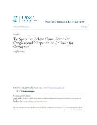 The Speech Or Debate Clause: Bastion of Congressional Independence Or Haven for Corruption, 57 N.C