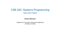 CSE 220: Systems Programming Input and Output