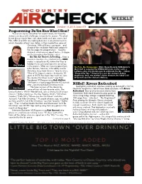 Issue 674 Programming: Do You Hear What I Hear? Year-End May Be a Breather for Record Labels, but Country Stations Are Busy with Challenges Unique to the Season