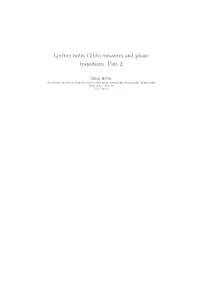 Lecture Notes Gibbs Measures and Phase Transitions. Part 2