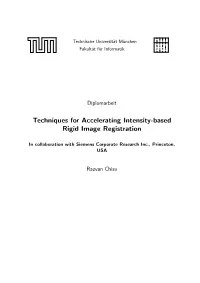 Techniques for Accelerating Intensity-Based Rigid Image Registration