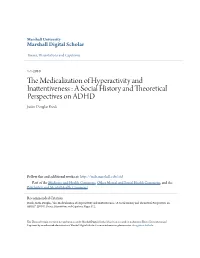 The Medicalization of Hyperactivity and Inattentiveness : a Social History and Theoretical Perspectives on ADHD