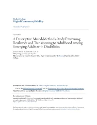 A Descriptive Mixed-Methods Study Examining Resilience and Transitioning to Adulthood Among Emerging Adults with Disabilities Jennifer Emilie Mannino Ph.D., R.N