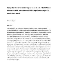 Computer-Assisted Technologies Used in Oral Rehabilitation and the Clinical Documentation of Alleged Advantages - a Systematic Review