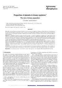 Properties of Planets in Binary Systems the Role of Binary Separation