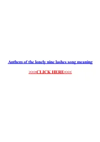 Anthem of the Lonely Nine Lashes Song Meaning
