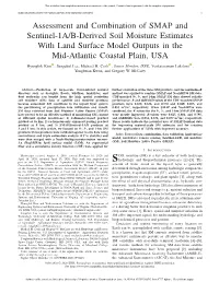 Assessment and Combination of SMAP and Sentinel-1A/B-Derived Soil Moisture Estimates with Land Surface Model Outputs in the Mid-Atlantic Coastal Plain, USA