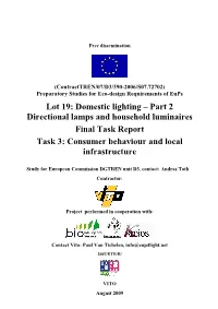 Lot 19: Domestic Lighting – Part 2 Directional Lamps and Household Luminaires Final Task Report Task 3: Consumer Behaviour and Local Infrastructure