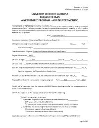 University of North Carolina Request to Plan a New Degree Program – Any Delivery Method