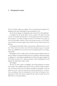 Well-Played Game? 48 Chapter 5