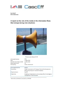 A Report on the Role of the Media in the Information Flows That Emerge During Crisis Situations