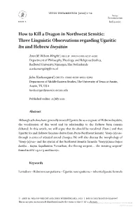How to Kill a Dragon in Northwest Semitic: Three Linguistic Observations Regarding Ugaritic Ltn and Hebrew Liwyātān