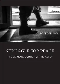 The 25 Year Journey of the ABSDF