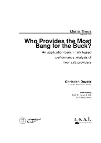 Who Provides the Most Bang for the Buck? an Application-Benchmark Based Performance Analysis of Two Iaas Providers