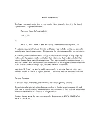 Rondo and Rondeau the Basic Concept of Rondo Form Is Very Simple; Like a Ritornello Form, It Is the Formal Equivalent of a Dagwo