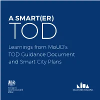 A SMART(ER) TOD Learnings from Moud's TOD Guidance Document and Smart City Plans