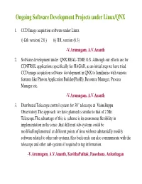Ongoing Software Development Projects Under Linux/QNX