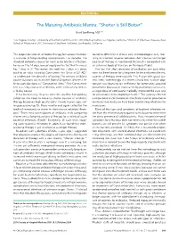 The Maturing Antibiotic Mantra: “Shorter Is Still Better”