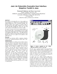 Jazz: an Extensible Zoomable User Interface Graphics Toolkit in Java