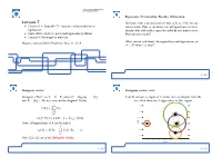 Lecture 7 We Know from a Previous Lecture Thatρ(A) a for Any ≤ ||| ||| � Chapter 6 + Appendix D: Location and Perturbation of Matrix Norm