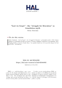 ''Lest We Forget'': the ''Struggle for Liberation'' As Foundation Myth