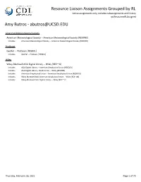 Resource Liaison Assignments Grouped by RL Active Assignments Only, Includes Subassignments and History Rptresourcexrlassigned Amy Butros - Abutros@UCSD.EDU
