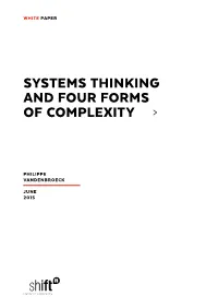 Systems Thinking and Four Forms of Complexity >